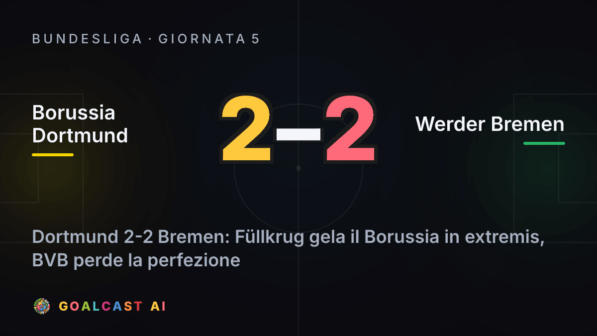 Borussia Dortmund 2-2 Werder Bremen