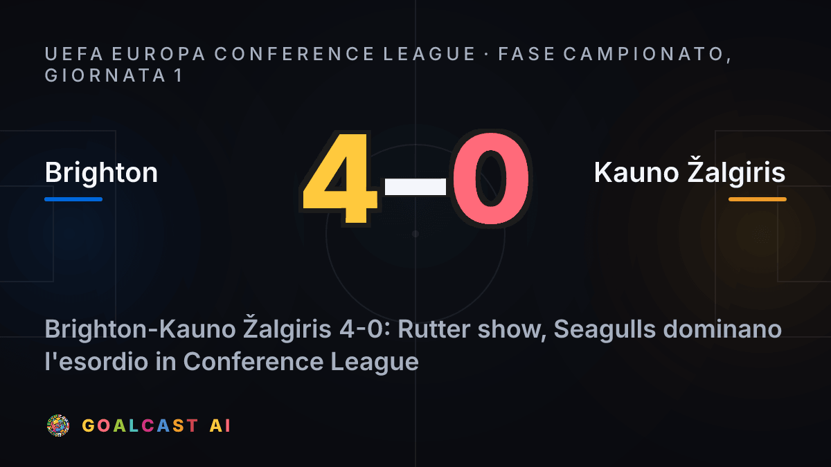 Brighton 4-0 Kauno Žalgiris