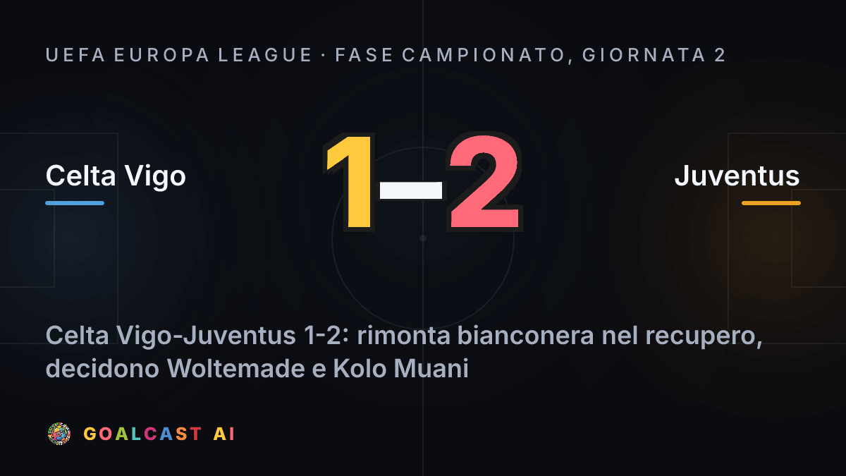 Celta Vigo 1-2 Juventus: la card della sintesi
