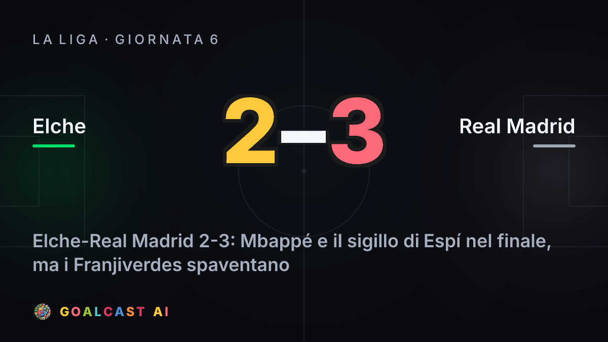 Elche 2-3 Real Madrid