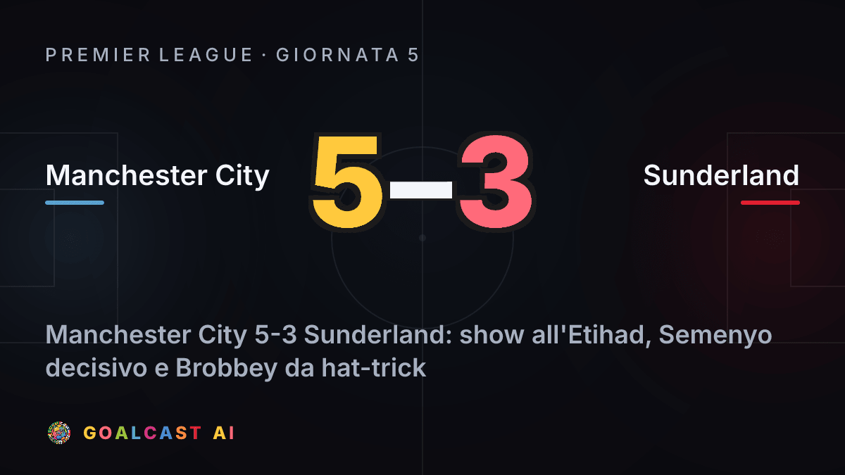 Manchester City 5-3 Sunderland