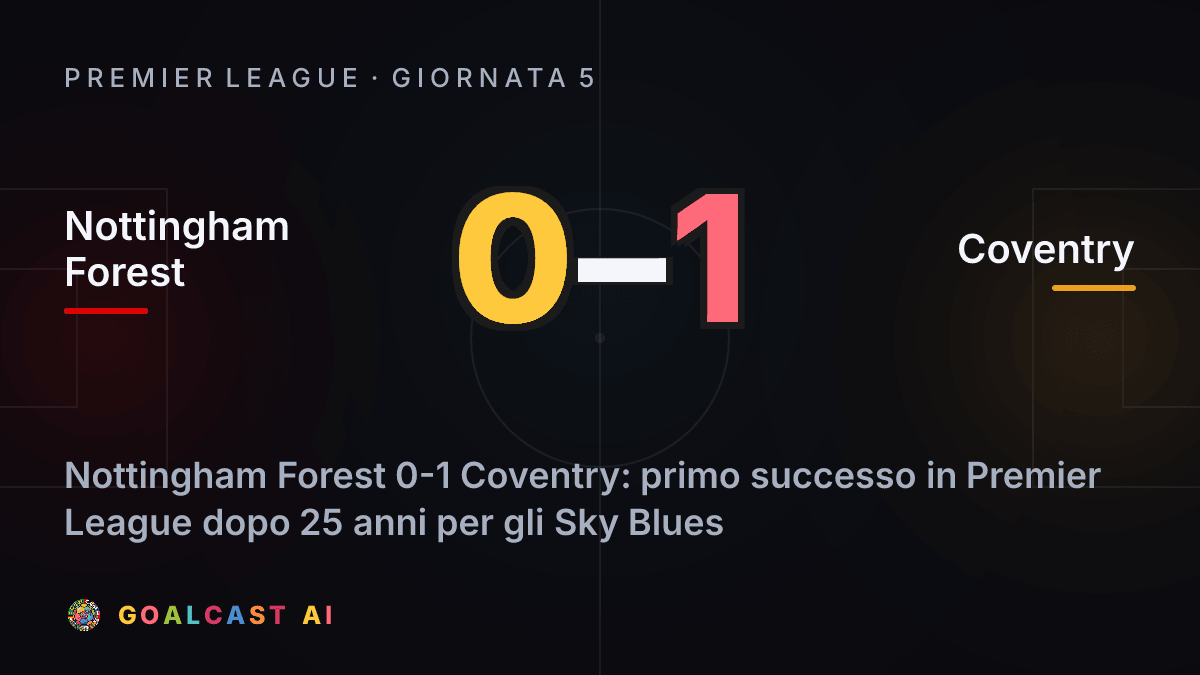 Nottingham Forest 0-1 Coventry