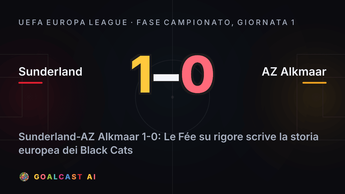 Sunderland 1-0 AZ Alkmaar: la card della sintesi